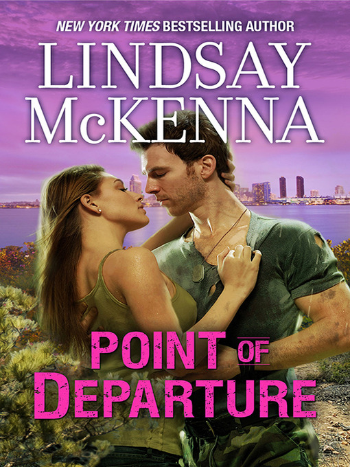 Title details for Point of Departure by Lindsay McKenna - Available